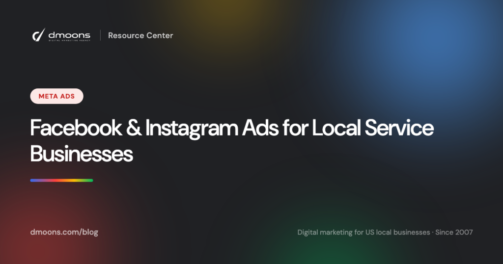 Facebook & Instagram Ads for Local Service Businesses